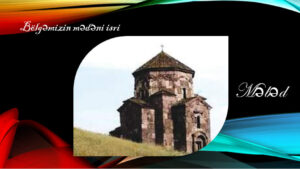 Храм, являющийся памятником архитектуры государственного значения V-VIII веков на территории села Юхары Аскипара Газахского района, построен с целью религиозного поклонения.